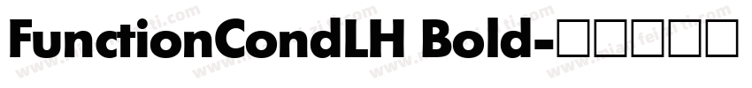 FunctionCondLH Bold字体转换